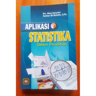 Jual Buku Aplikasi Statistika Dalam Penelitian - Ating & Sambas ...