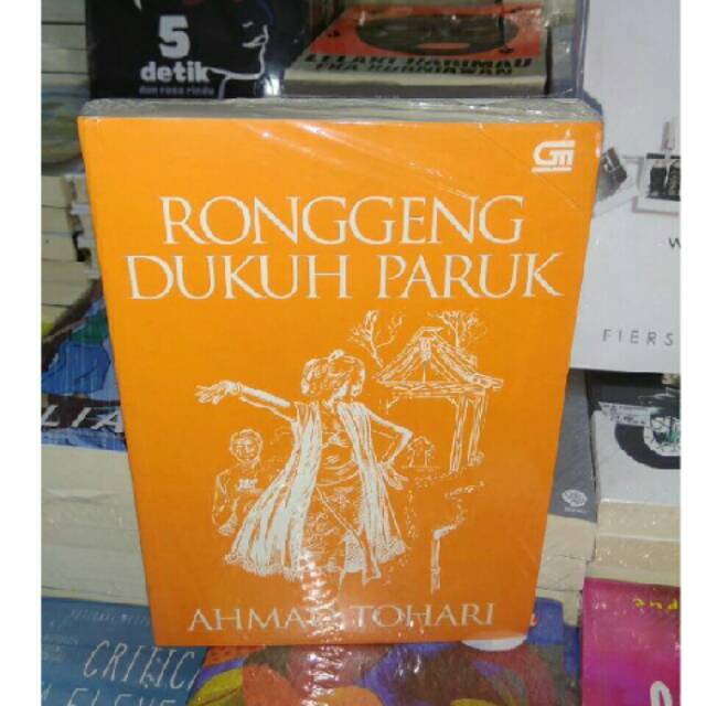 Ronggeng Dukuh Paruk - Ahmed Tohari - A