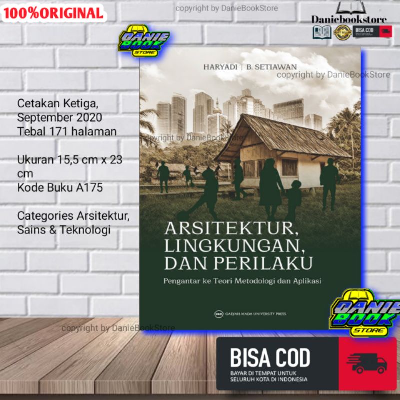 ARSITEKTUR LINGKUNGAN DAN PERILAKU : Pengantar ke Teori Metodologi dan Aplikasi -Haryadi dan B. Seti