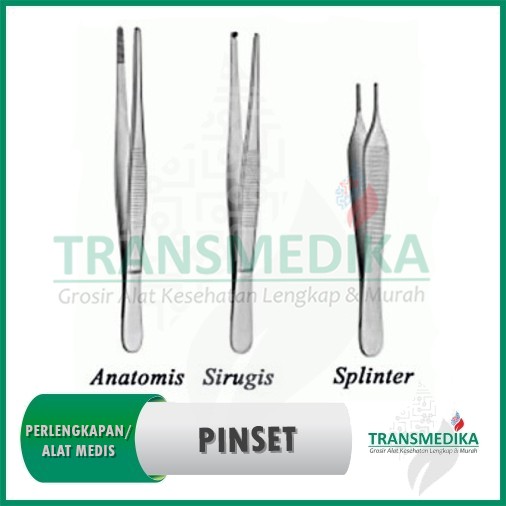 PINSET/PINSET ANATOMIS/PINSET CURIGIS/ PINSET CHIRUGIS/ PINSET CIRUGIS/ WELL SPENCERS/ PINSET TELING