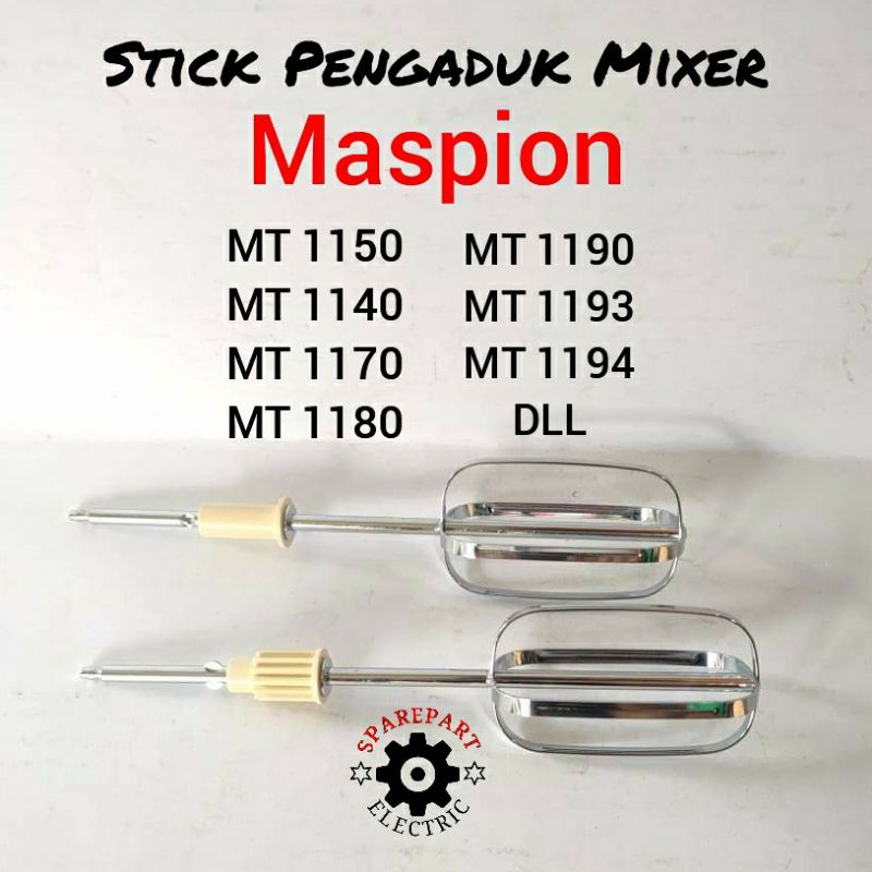 STICK PENGADUK KUE MIXER MASPION ORIGINAL ADA GEAR MT 1140 1150 1180 1190