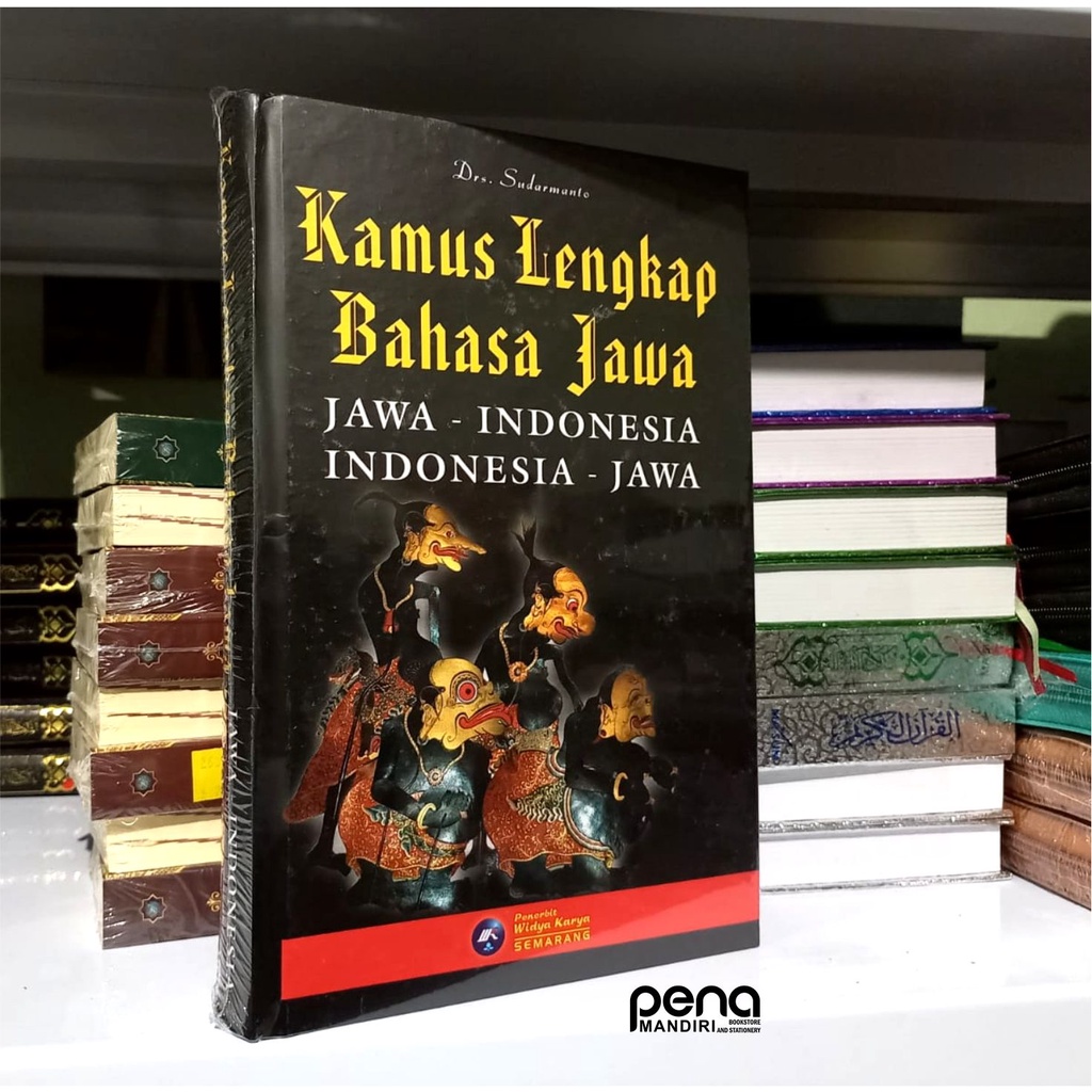 KAMUS LENGKAP BAHASA JAWA (KAMUS JAWA HARD COVER Jawa - Indonesia; Indonesia - Jawa ) Widya Karya