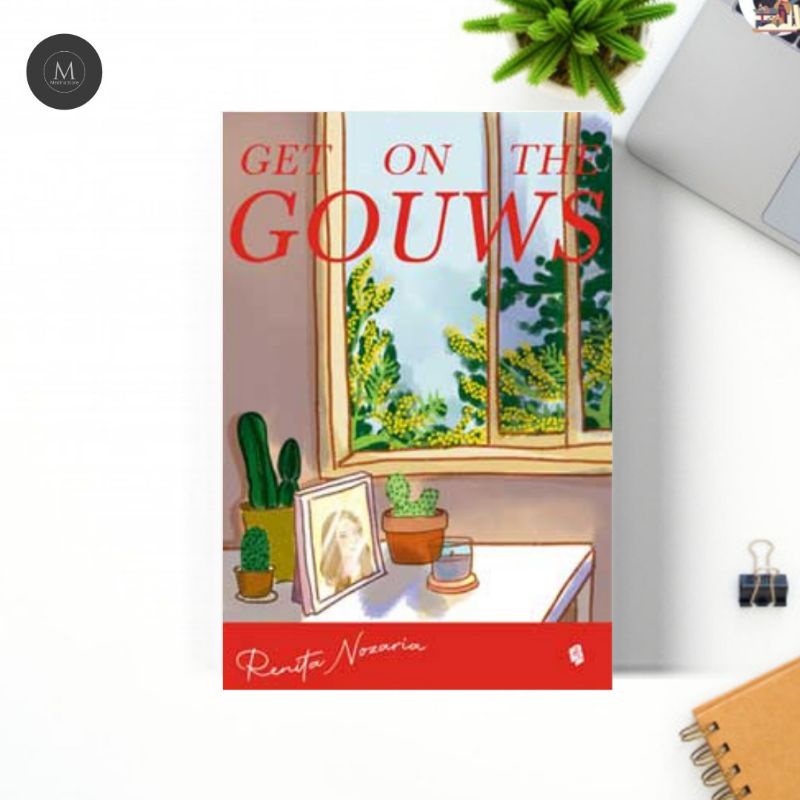 

GET ON THE GOUWS