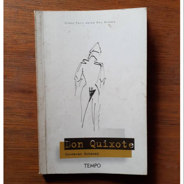 ORIGINAL Don Quixote - Seikat Puisi dalam Dua Bahasa oleh Goenawan Mohamad