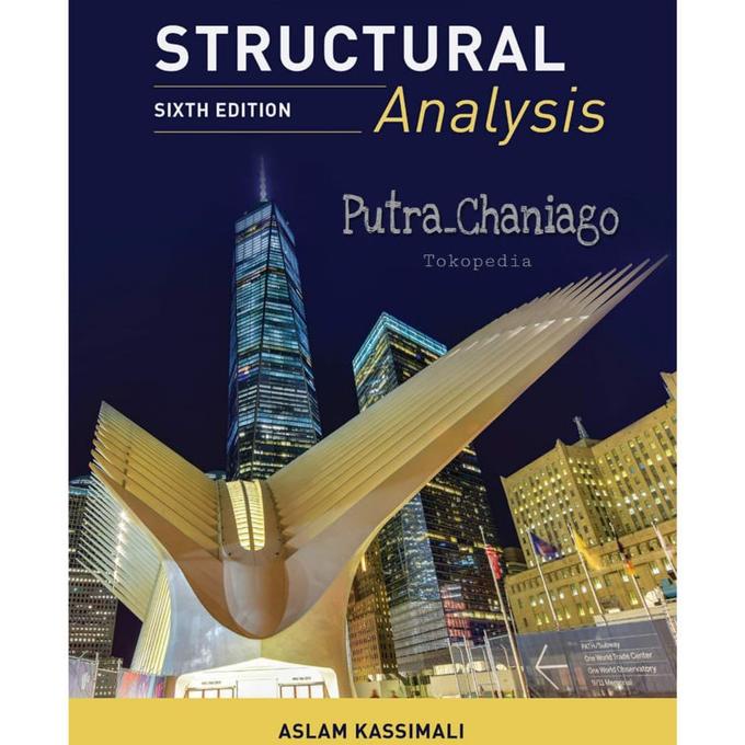 

READYY Buku Structural Analysis 6th Sixth Edition by Aslam Kassimali PROMO