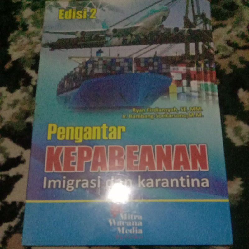 Pengantar Kepabeanan Imigrasi dan Karantina ed. 2