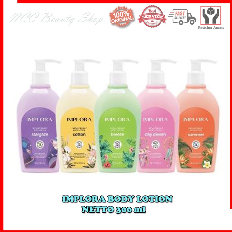 * NCC * Implora Body Lotion Instant Bright With Niacinamide Melembabkan Kulit - Netto 300 ml