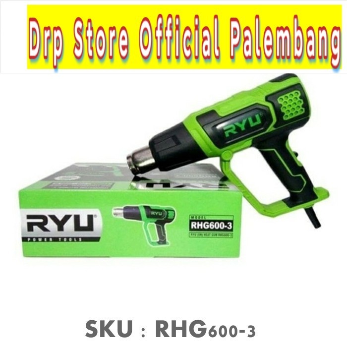 RYU Hot Air Gun RHG600-3 - Heat Gun Alat Blower Pemanas