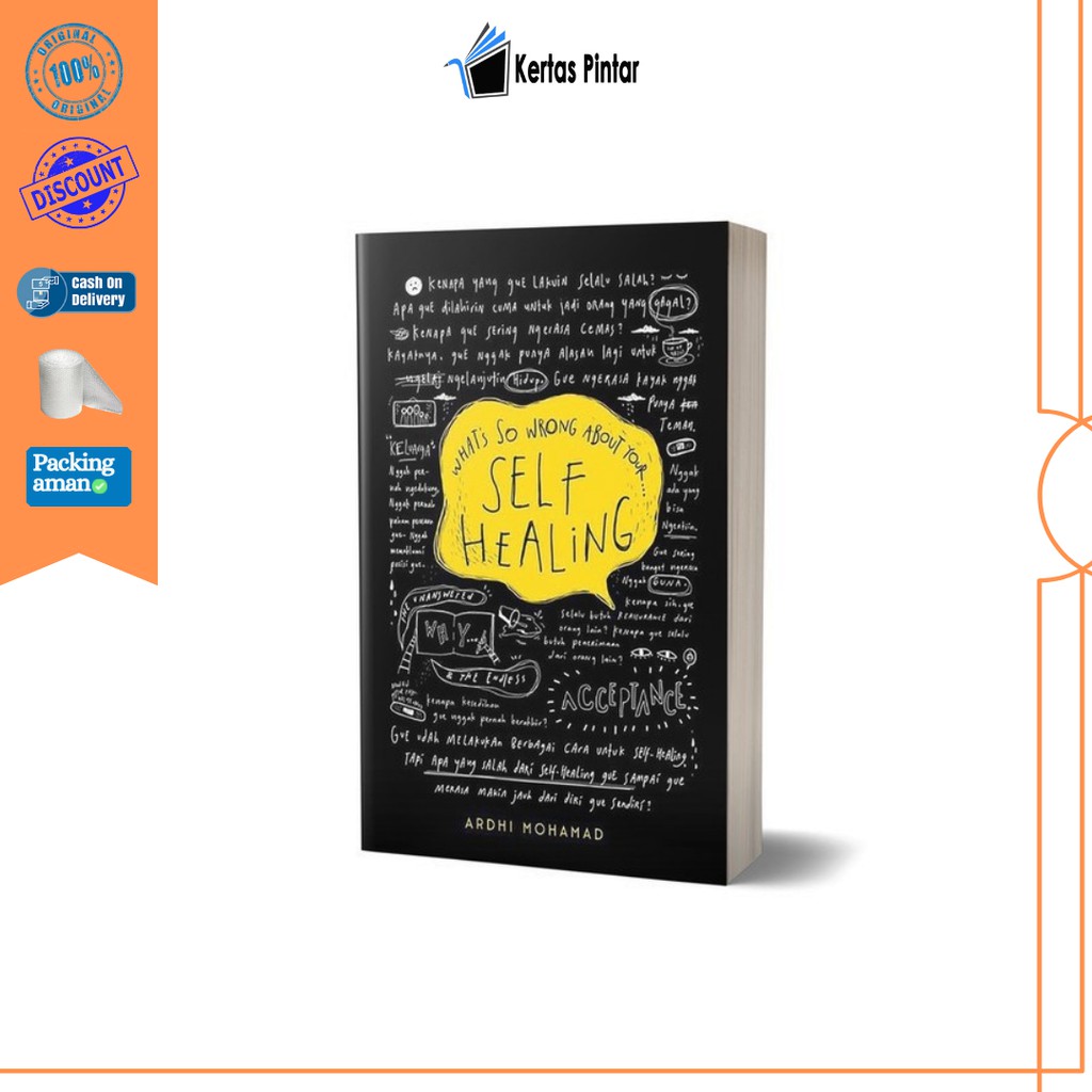 Whats So Wrong About Your Self Healing Ardhi Mohamad What's So Wrong About Your Life