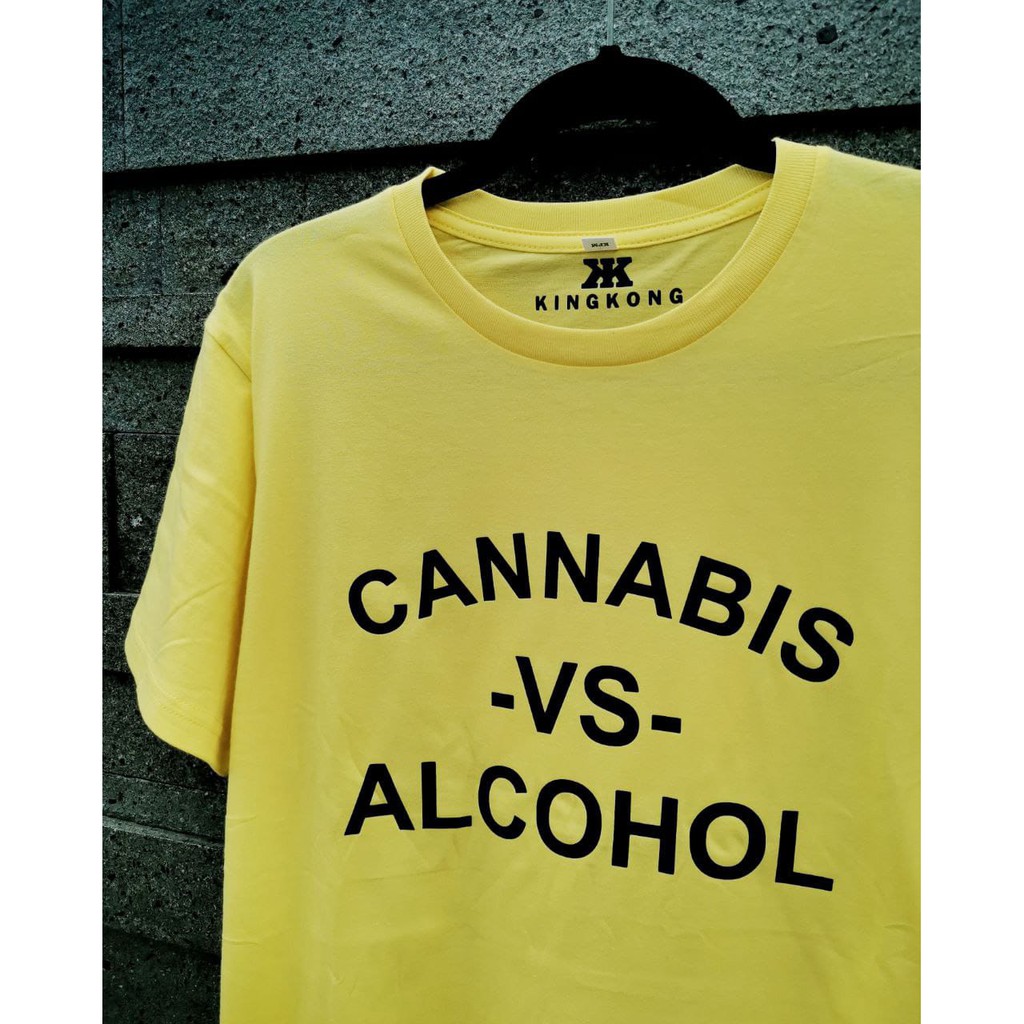 Kaos Cannabis VS Alcohol