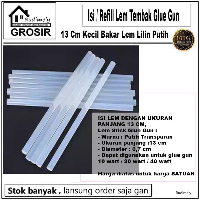 GROSIR ISI ULANG LEM TEMBAK Refill Lem Tembak Glue Gun 13 Cm Kecil Bakar Lem Lilin Putih