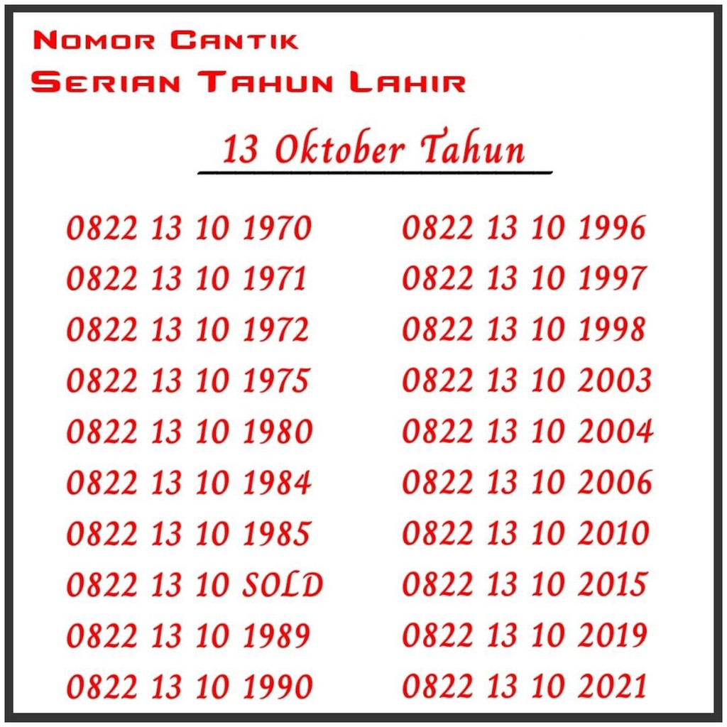 Nomor Cantik Simpati Seri Tanggal Tahun Lahir 13 Oktober 13 10 1977 1978 1980 1982 1984 1989 1990