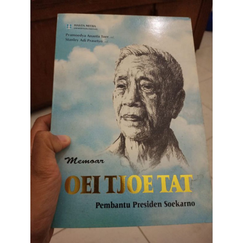 Memoar Oei Tjoe Tat Pembantu Presiden Soekarno Cetakan Ke II