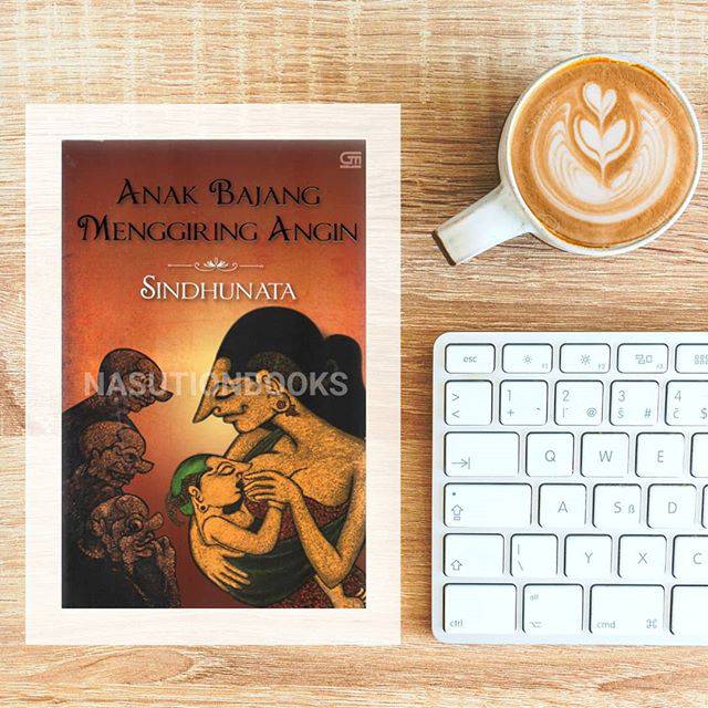 Anak Bajang Menggiring Angin Sindhunata