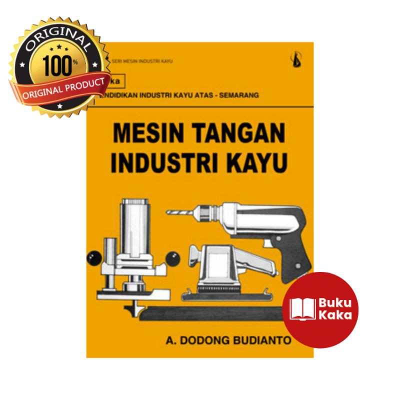 

BUKU MESIN TANGAN INDUSTRI KAYU