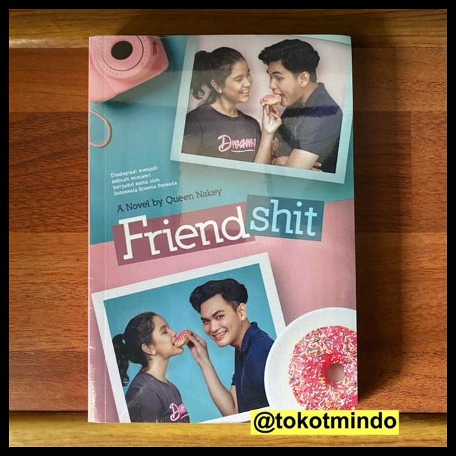 TERBARUU Novel Friendshit (Queen Nakey) SALE