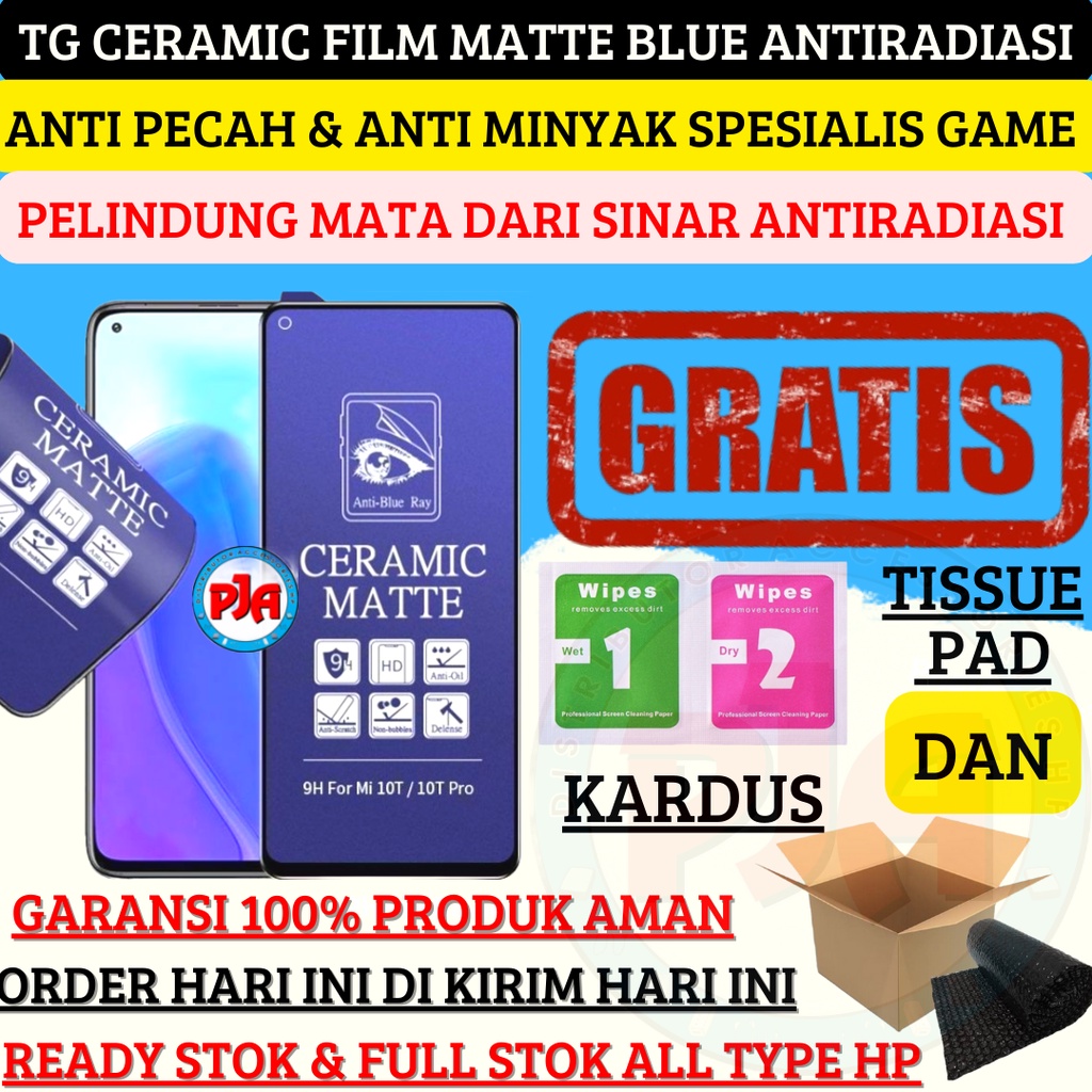 Tempered Glass Anti Gores Screen Protector Tg Ceramic Film Matte Blue Anti Radiasi Xiaomi Redmi 5+ 8A Pro 9C 9T