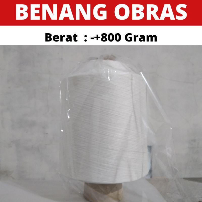 BENANG OBRAS POLYESTER BERAT -+ 800 GRAM | BENANG OBRAS MURAH