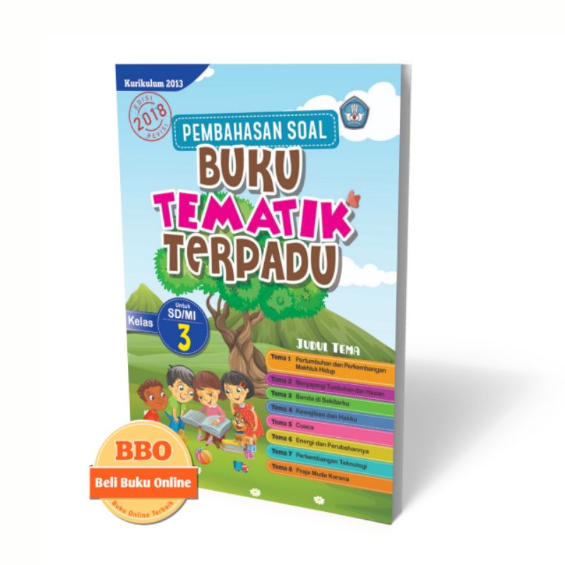 

Kunci Jawaban Tematik SD Pembahasan Soal Buku Tematik Terpadu Kelas 3 SD Tema 1,2,3,4,5,6,7,8 Best Seller
