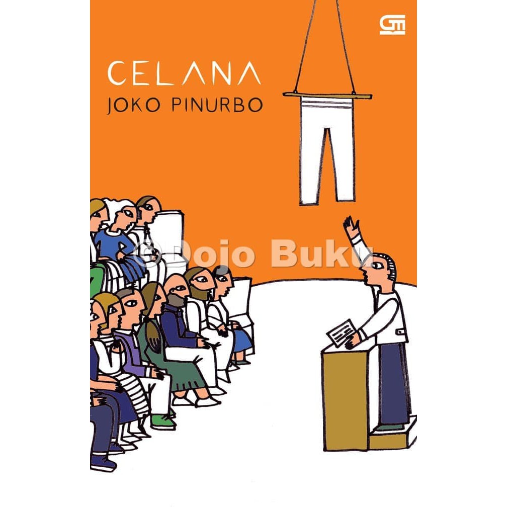 [PALING LAKU] Celana by Joko Pinurbo