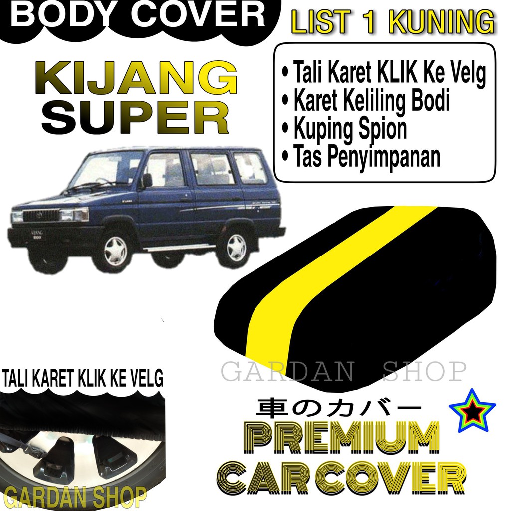 Body Cover KIJANG SUPER List KUNING Penutup Pelindung Bodi Mobil Kijang Super PREMIUM Yellow