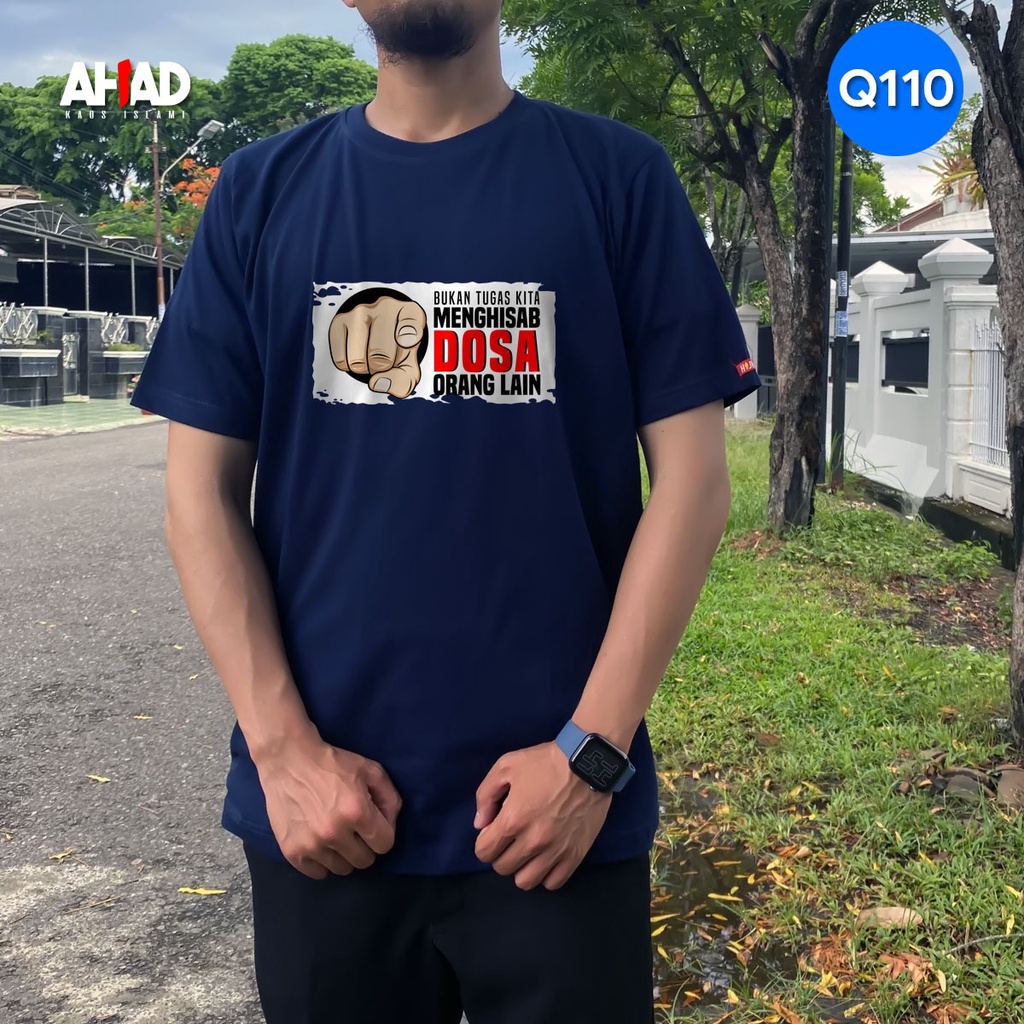 Kaos Islami Ahad - Bukan tugas kita menghisab dosa orang lain Q109