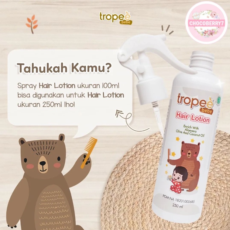 Tropee Bebe REFILL Hair Lotion 250ml Lotion Rambut Bayi REFILL 250 ml