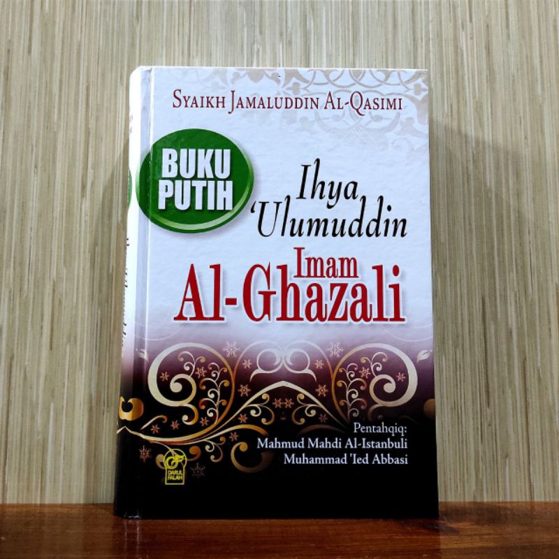 IHYA 'ULUMUDDIN IMAM AL-GHAZALI