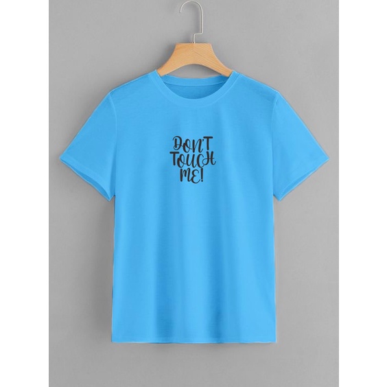 YOURSTYLE1119 - KAOS DON'T TOUCH ME KEKINIAN TERLARIS KEREN UNISEX