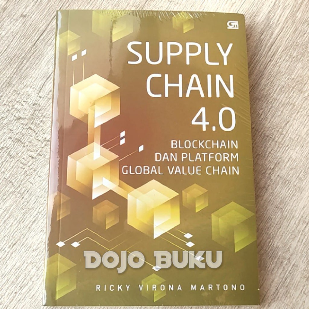 SUPPLY CHAIN 4.0 : Berbasis Blockchain dan Platform by Ricky Virona Marton