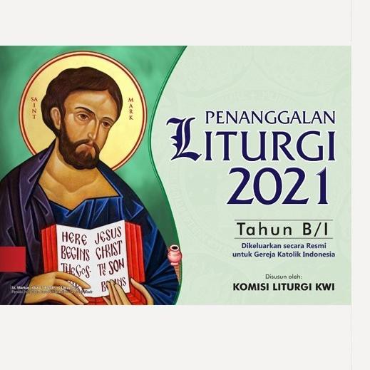 

Kualitas Dijamin!!-804 Kalender Kelender Klender Penanggalan Liturgi Greja Tahun 2021 B/1 KWI