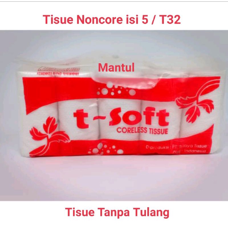 Tisue Gulung isi 5 / tanpa tulang tisu noncore