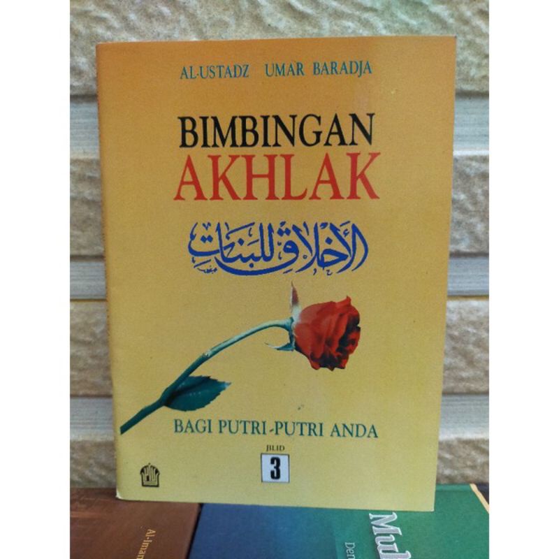 Akhlaqul Lil Banat Terjemah Indonesia / Akhlakul Lil Banat / Bimbingan Akhlak Terjemah Akhlak Lil Ba
