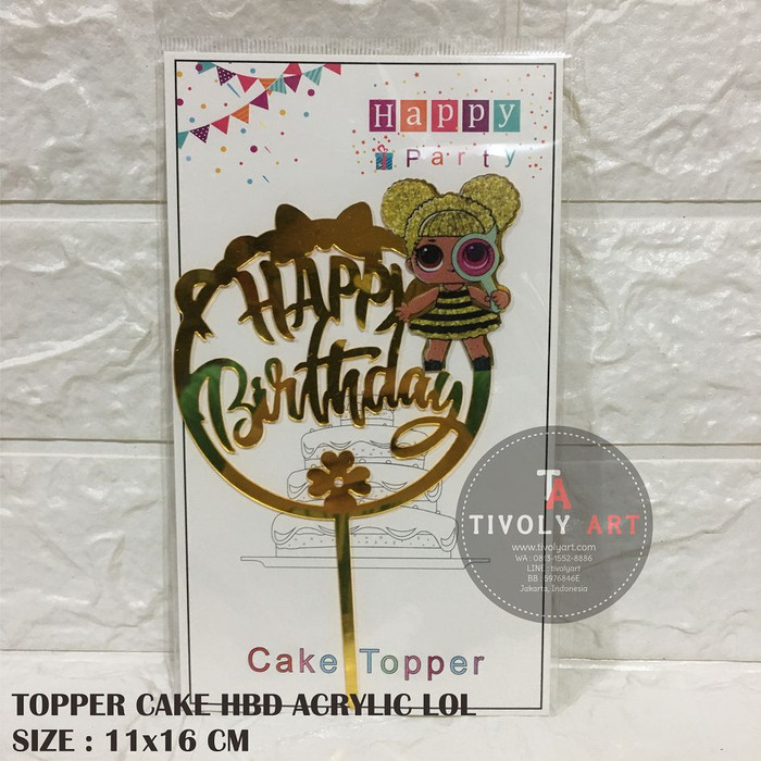 Topper Cake HBD LOL / Cake Topper Acrilic / Hiasan Kue Termurah