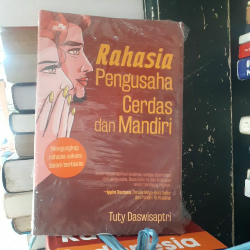 

BUKU ORIGINAL RAHASIA PENGUSAHA CERDAS DAN MANDIRI