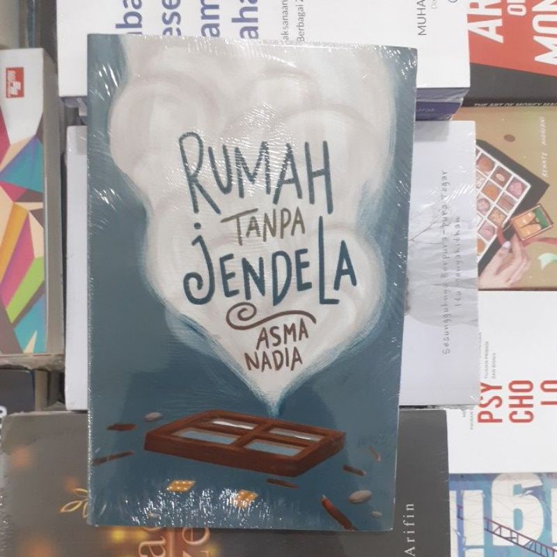 NOVEL RUMAH TANPA JENDELA OLEH ASMA NADIA REPUBLIKA