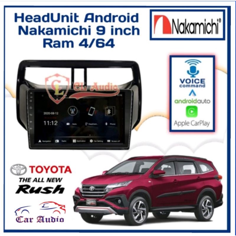 Head Unit NAKAMICHI ANDROID RUSH BARU RAM 4/64GB APPLE CARPLAY