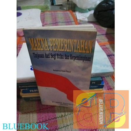 makna pemerintahan tinjauan dari segi etika dan kepemimpinan