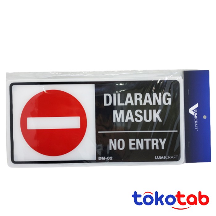 

PAPAN BOARD SIGN MIKA DILARANG MASUK 32X16CM DM-02