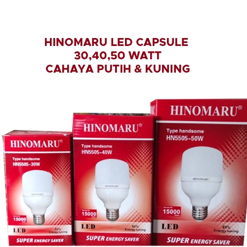 LAMPU LED HINOMARU CAPSULE/ KAPSUL 30,40,50 WATT