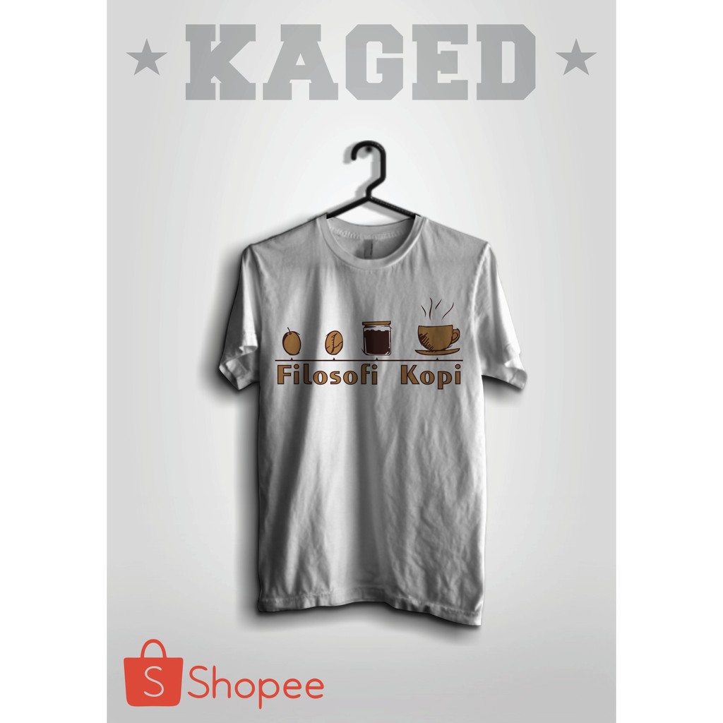 Kaos Filosofi Kopi Kaos Kopi Kaos Simpel Kaos Sejarah Kopi Putih