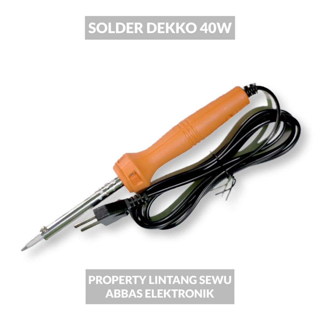 SOLDER DEKKO 40W SOLDERING IRON 40W DEKKO