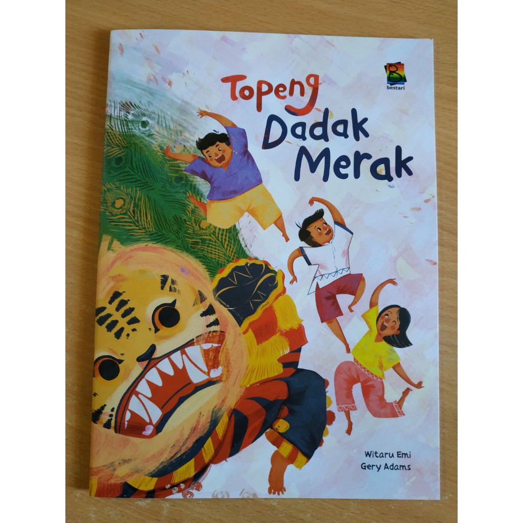 Buku Cerita Anak Bergambar - Topeng Dadak Merak - Buku Cerita Anak