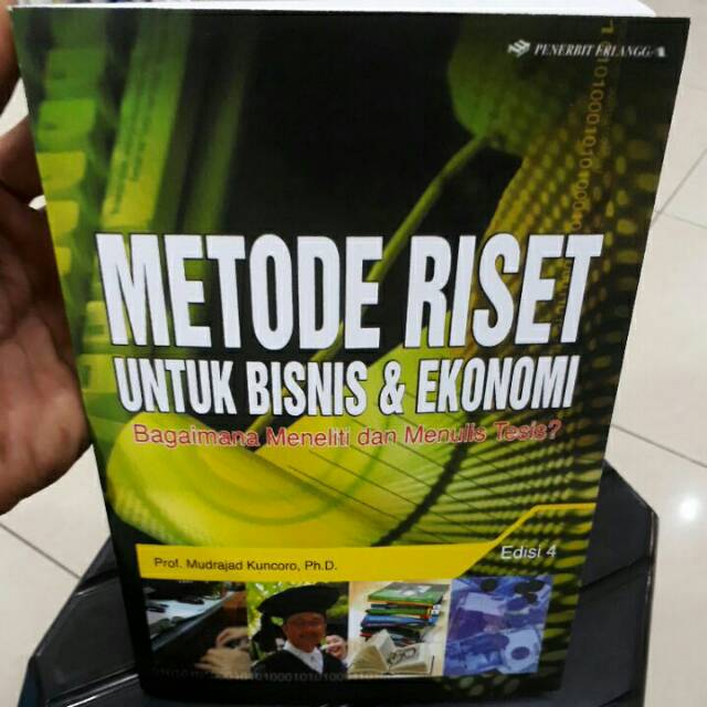 Promo Buku Metode Riset Untuk Bisnis Ekonomi Mudrajad Kuncoro Edisi 4 Shopee Indonesia