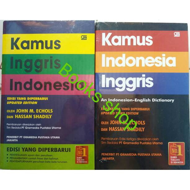 Kamus Inggris - Indonesia & Kamus Indonesia - Inggris John M. Echols