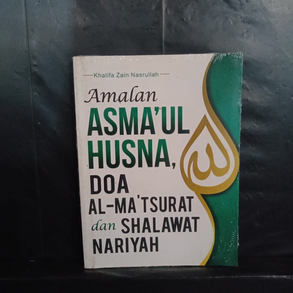 BUKU AMALAN ASMAUL HUSNA DOA AL-MATS TSURAT DAN SHALAWAT NARIYAH