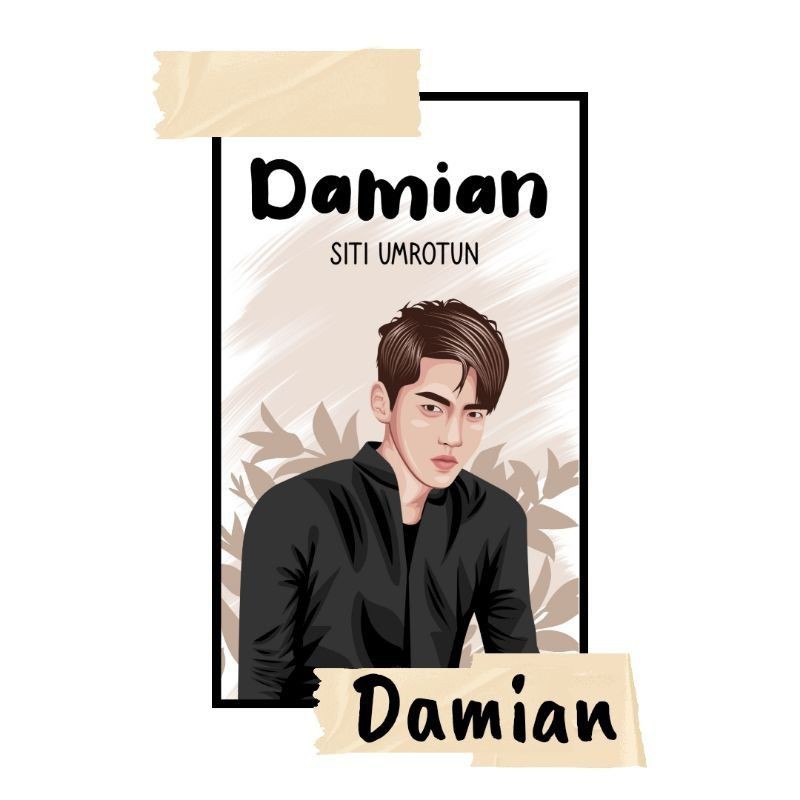 READY Damian by Siti Umrotun