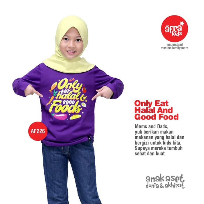 Kaos Anak Afrakids AF226 &quot;Only Eat Halal &amp; Good Foods&quot; Lengan Panjang