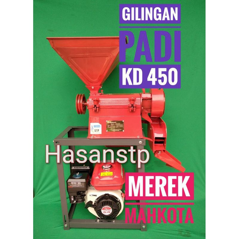 gilingan padi KD 450  mahkota dan gx 160 tiger