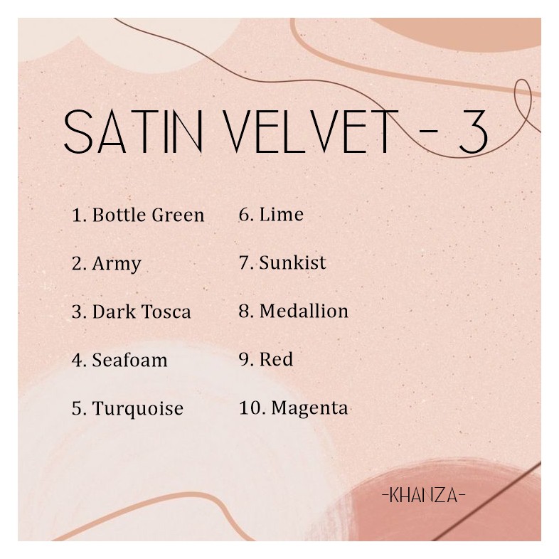 PART 3 - KAIN SATIN SATEEN SATEN VELVET MURAH BAHAN GAUN DRESS BRIDESMAID BAJU KONDANGAN